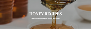 Honey Recipes